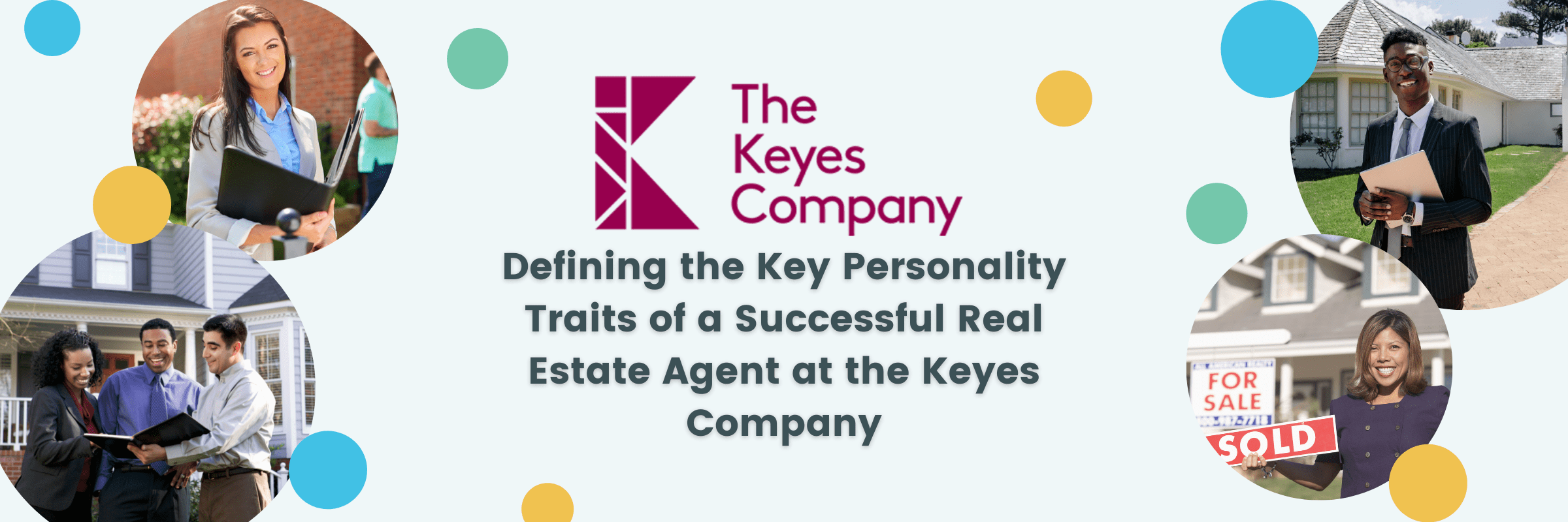 Defining the Key Personality Traits of a Successful Real Estate Agent